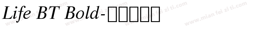 Life BT Bold字体转换